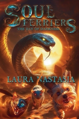 Soul Ferriers: The Day of Darkness by Nastasia, Laura