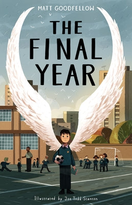 The Final Year by Todd-Stanton, Joe