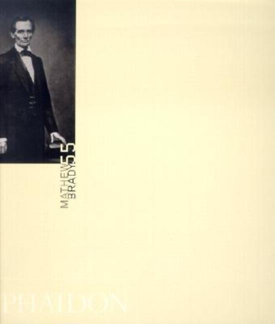 Mathew Brady by Panzer, Mary
