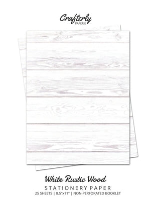 White Rustic Wood Stationery Paper: Cute Letter Writing Paper for Home, Office, Letterhead Design, 25 Sheets by Crafterly Paperie