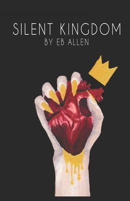 Silent Kingdom by Allen, Eb