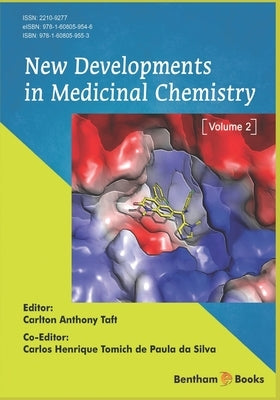 New Developments in Medicinal Chemistry: Volume 2 by Tomich de Paula Da Silva, Carlos Henriqu