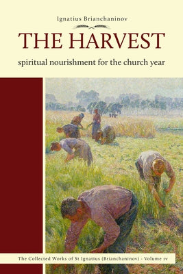 The Harvest: Spiritual Nourishment for the Church Year Volume 4 by Tsolaki, Helen