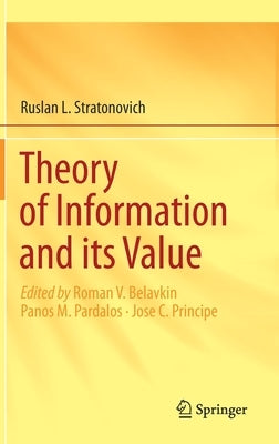 Theory of Information and Its Value by Stratonovich, Ruslan L.