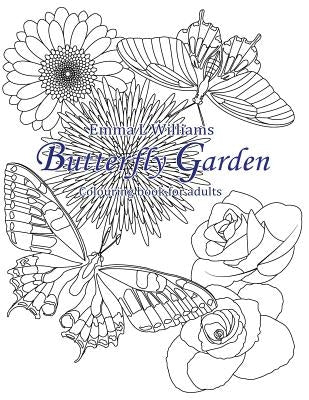 Butterfly Garden: Colouring book for adults by Williams, Emma L.