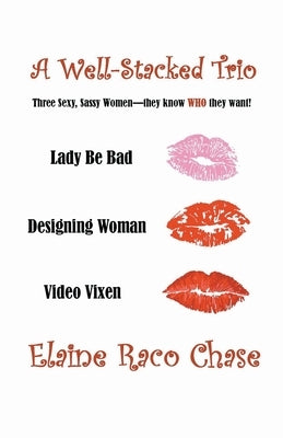 A Well-Stacked Trio by Chase, Elaine Raco