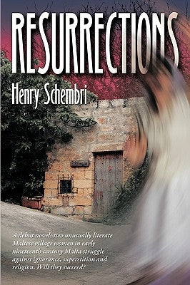 Resurrections by Schembri, Henry