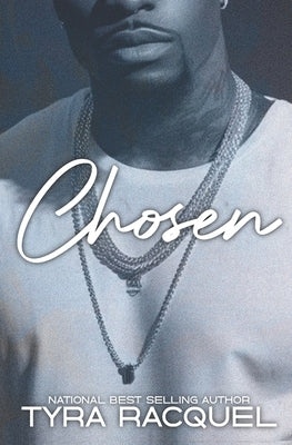 Chosen by Racquel, Tyra