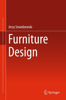 Furniture Design by Smardzewski, Jerzy