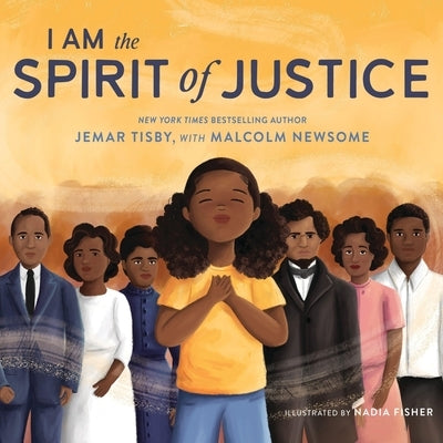 I Am the Spirit of Justice by Tisby, Jemar