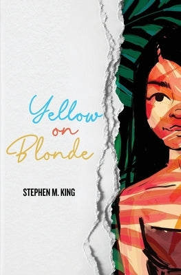 Yellow on Blonde by King, Stephen M.