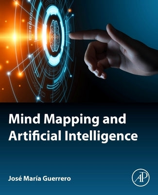 Mind Mapping and Artificial Intelligence by Guerrero, Jose Maria