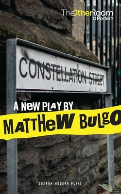 Constellation Street by Bulgo, Matthew
