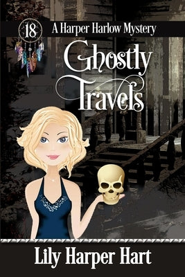 Ghostly Travels by Hart, Lily Harper