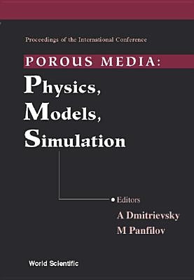 Porous Media: Physics, Models, Simulation - Proceedings of the International Conference by Panfilov, M.