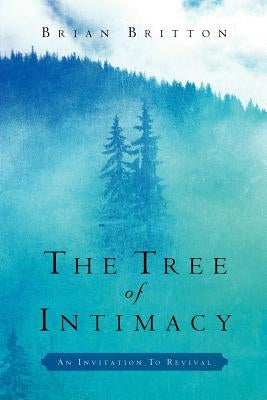 The Tree of Intimacy by Britton, Brian