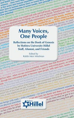 Many Voices, One People - Genesis: Reflections on the Book of Genesis by Hofstra University Hillel Staff, Alumni and Friends by Mitelman, Meir