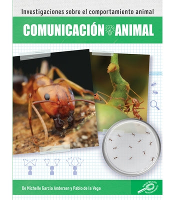 Comunicación Animal: Animal Communication by Garcia Andersen, Michelle