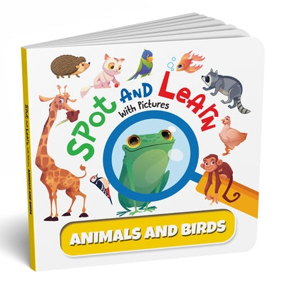 Spot and Learn with Pictures: Animals & Birds: A Fun & Interactive Board Book to Develop Observation Skills and Vocabulary for Kids, Toddlers [Penguin by Books, Penguin