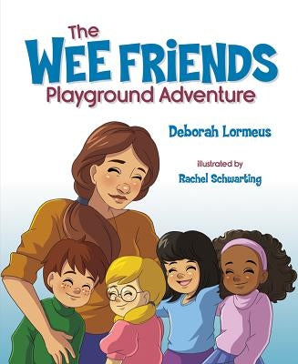 Wee Friends Playground Adv by Lormeus, Deborah