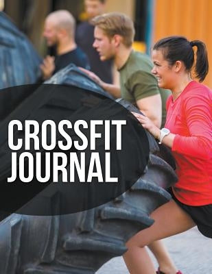 Crossfit Journal by Speedy Publishing LLC