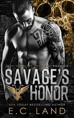 Savage's Honor by Land, E. C.