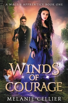 Winds of Courage by Cellier, Melanie