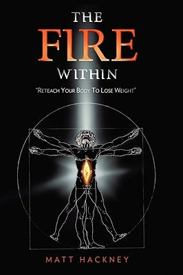 The Fire Within by Hackney, Matt