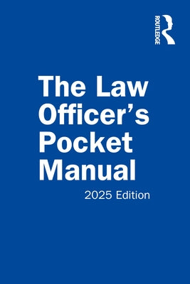 The Law Officer's Pocket Manual: 2025 Edition by Miles Jr, John G.