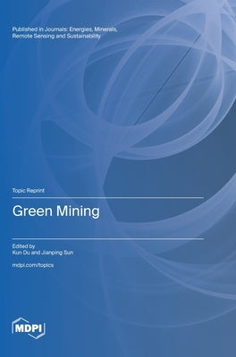 Green Mining by Du, Kun