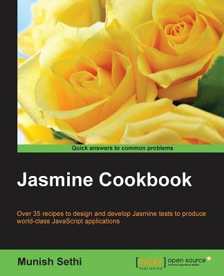 Jasmine Cookbook by Sethi, Munish