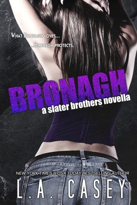 Bronagh by Casey, L. a.