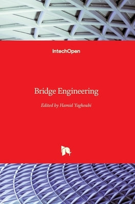 Bridge Engineering by Yaghoubi, Hamid