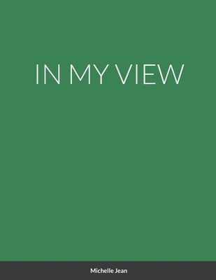 In My View by Jean, Michelle