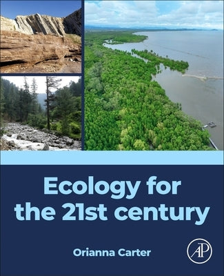 Ecology for the 21st Century by Carter, Orianna