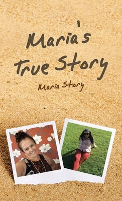 Maria's True Story by Story, Maria