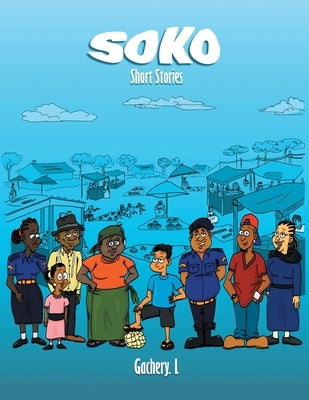 Soko Short Stories by L, Gachery