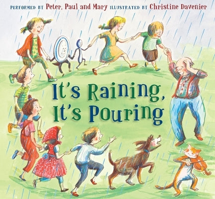 It's Raining, It's Pouring [With CD (Audio)] by Peter Paul and Mary