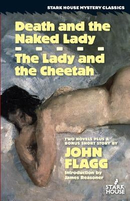 Death and the Naked Lady / The Lady and the Cheetah by Flagg, John
