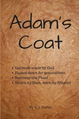 Adam's Coat by Corbin, B. J.
