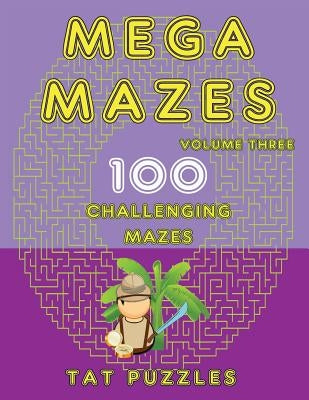 Mega Mazes: 100 Challenging Mazes by Gregory, Margaret