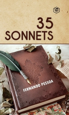 35 Sonnets by Pessoa, Fernando