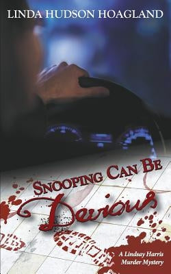 Snooping Can Be Devious by Hoagland, Linda Hudson