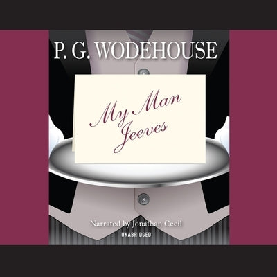 My Man Jeeves by Wodehouse, P. G.