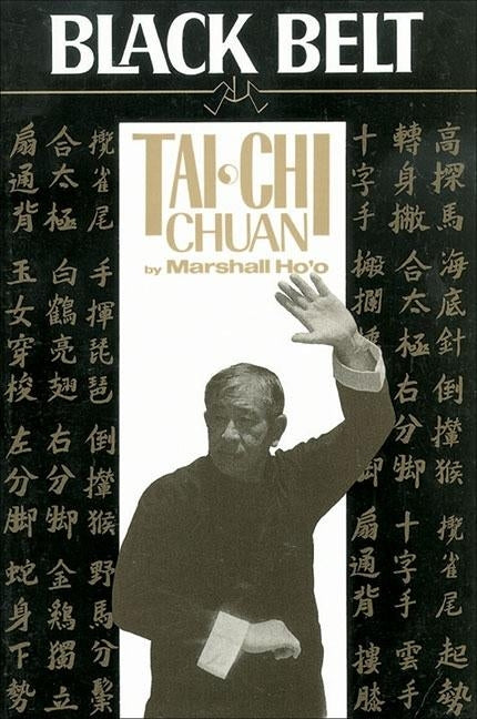 Tai Chi Chuan: The 27 Forms by Ho'o, Marshall