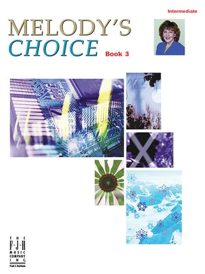 Melody's Choice, Book 3 by Bober, Melody