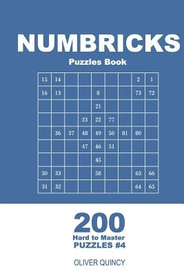 Numbricks Puzzles Book - 200 Hard to Master Puzzles 9x9 (Volume 4) by Quincy, Oliver
