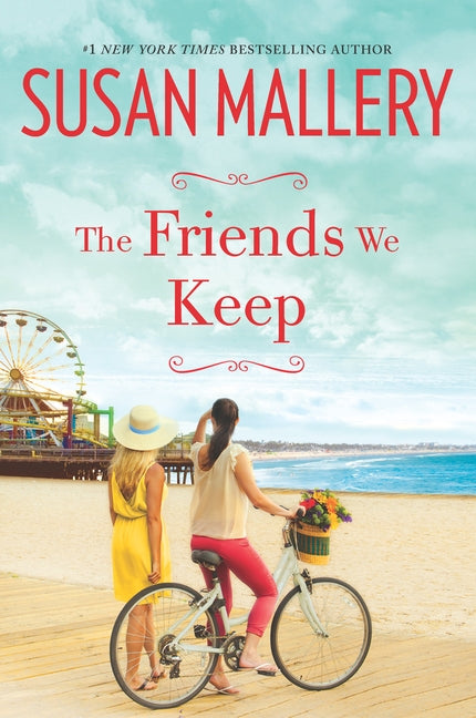 Friends We Keep Original/E by Mallery, Susan
