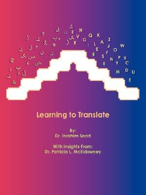 Learning to Translate by Saad, Ibrahim