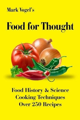 Food for Thought by Vogel, Mark R.
